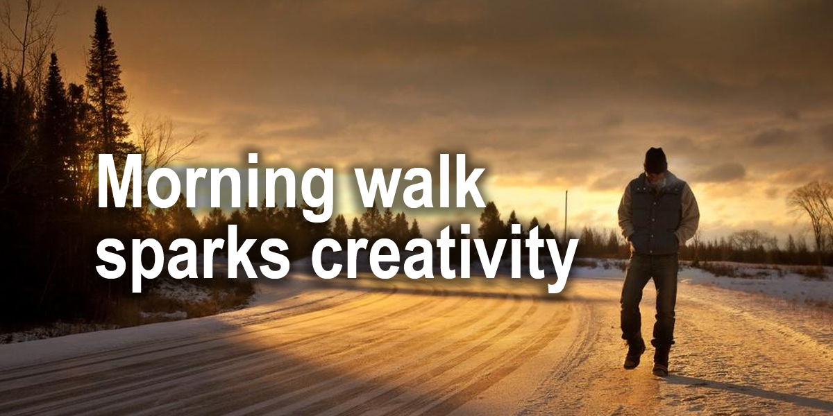 MORNING WALK AND CREATIVITY