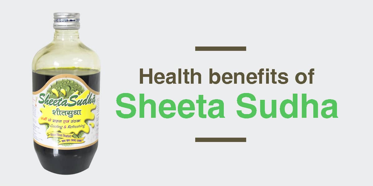 SHEETA SUDHA - HEALTH BENEFITS