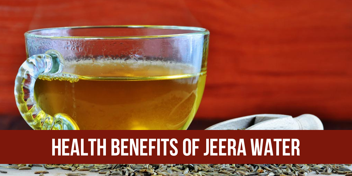 health benefits of jeera water