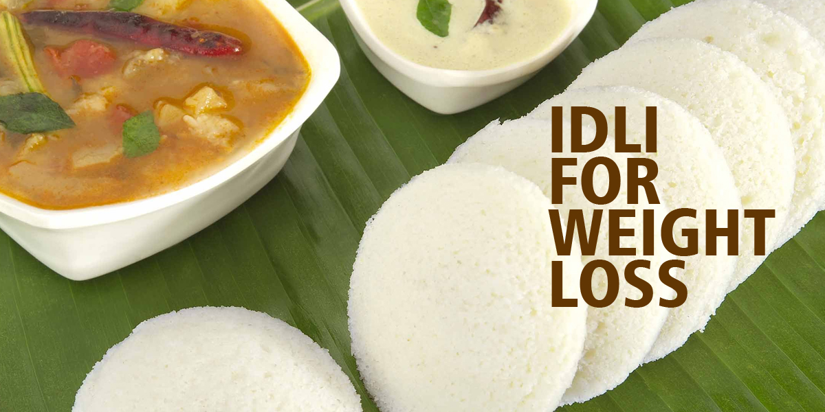 IDLI FOR WEIGHT LOSS