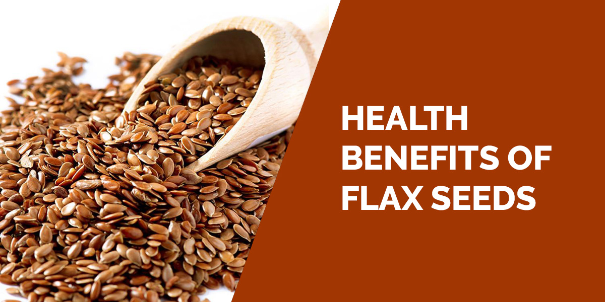 benefits of flax seeds