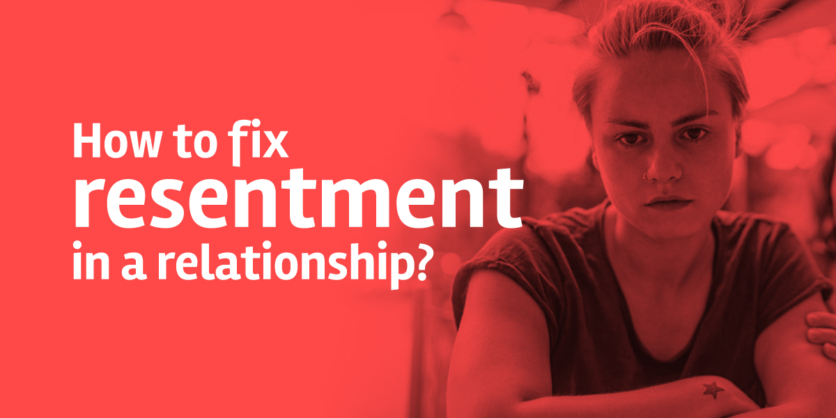 resentment in a relationship
