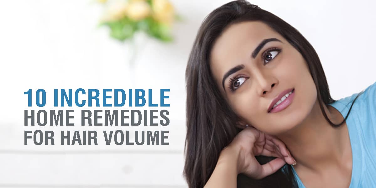 Ayurvedic Doctor shares 10 incredible home remedies for hair volume