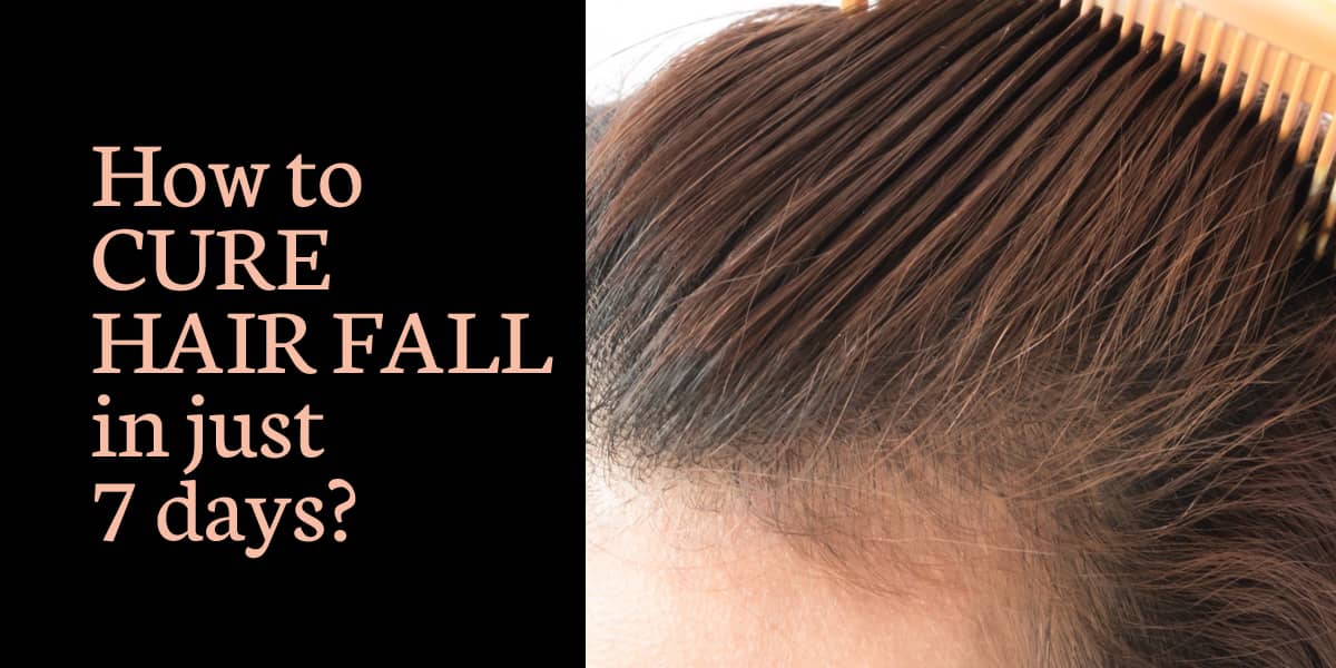 How To Cure Hair Fall in just 7 days? Ayurvedic Doctor Answers