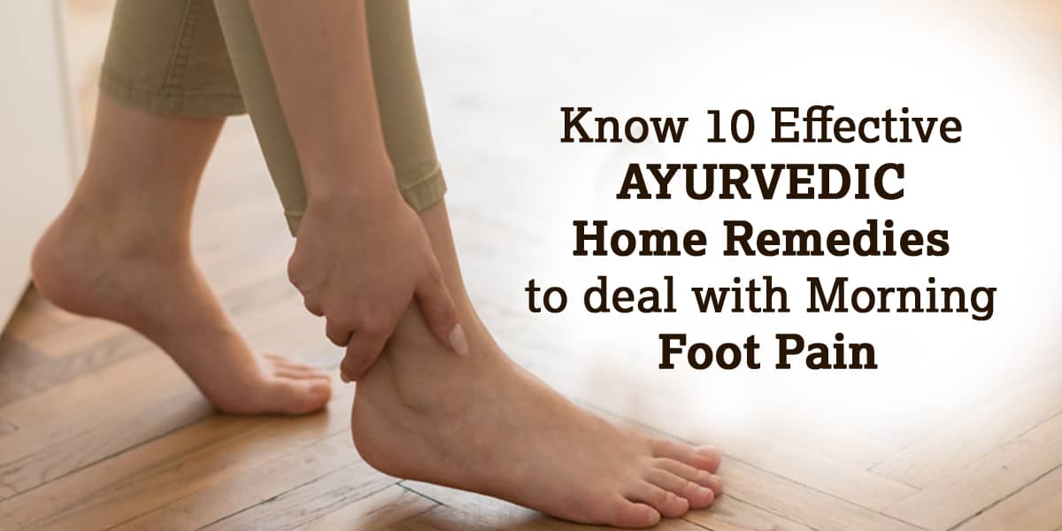 Ayurvedic Remedies for Chronic plantar fasciitis.