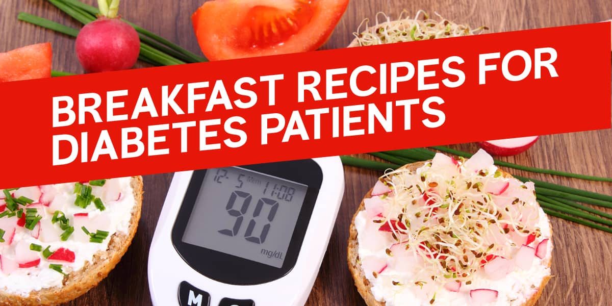 Breakfast Recipes for Diabetes Patients