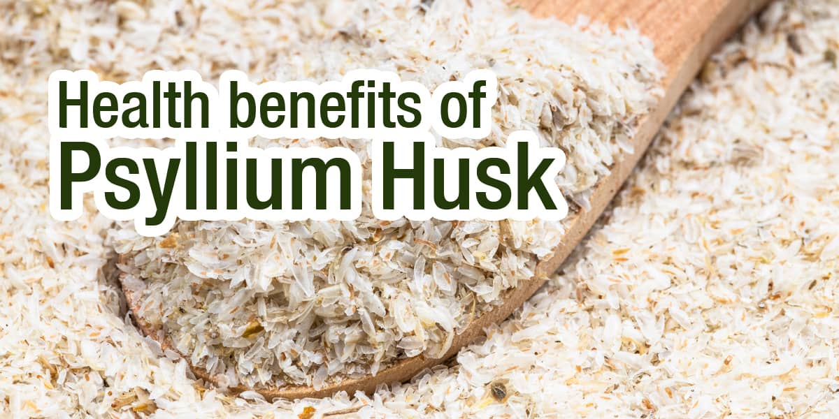 TOP AYURVEDIC DOCTOR WRITES ABOUT Psyllium Husk Benefits