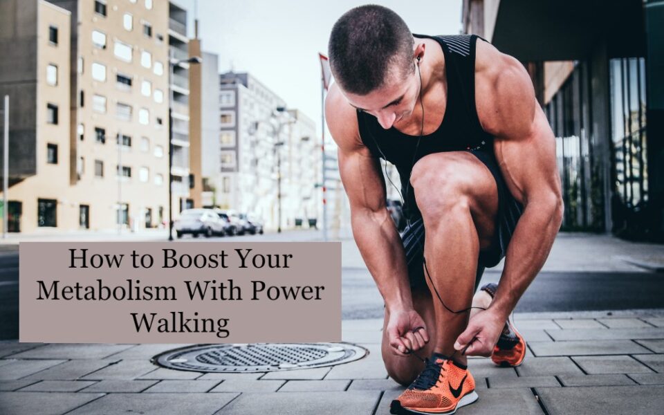 Benefits of Power Walking